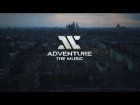 Adventure The Music 2017 | DESTRUCTION | Official Aftermovie