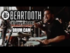 Connor Denis | Beartooth | Always Dead | Drum Cam (LIVE)