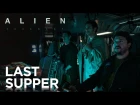 Alien: Covenant | “Prologue: Last Supper" [HD] | 20th Century FOX