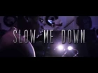 ZMoney - Slow Me Down [Prod. By 808 On Da Track]
