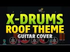 X-Drums game OST – Roof Theme (fingerstyle guitar cover by Kaminari)