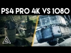 Battlefield 1 PS4 Pro 4k vs 1080p Gameplay