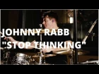 Meinl Cymbals Johnny Rabb "Stop Thinking"
