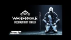 Warframe Documentary Series - Noclip Trailer