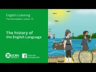 Learn English Listening | Pre Intermediate - Lesson 10. The History of the English Language
