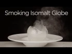 Blown Sugar / Isomalt Sphere Filled with Smoke