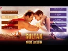 SULTAN - Audio Jukebox | Salman Khan | Anushka Sharma | Vishal & Shekhar