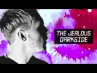 The Jealous - #darkside [LVL SOUND]