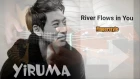 Yiruma - River Flows in You (Alexandr Sorochinskiy) ♪