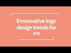 9 top logo design trends for 2018
