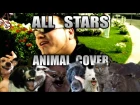 Smash Mouth - All Star (Animal Cover)