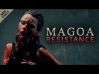 MAGOA - RESISTANCE (Official Music Video)