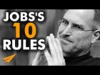 Steve Jobs's Top 10 Rules For Success