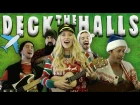 Deck The Halls - Walk off the Earth (40,000 Feet In the Sky)