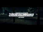 Need for speed Underground - Redux 2017 [Graphics mod]
