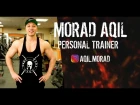 MORAD AQIL. PERSONAL TRAINER