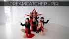 Dreamcatcher (드림캐쳐) - PIRI (피리) cover by X.EAST