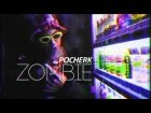 Pocherk - Zombie