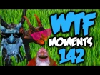 Dota 2 WTF Moments 142