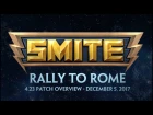SMITE - 4.23 Patch Overview - Rally to Rome (December 5, 2017)
