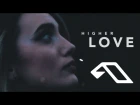 Seven Lions & Jason Ross feat. Paul Meany -  Higher Love (Official Lyric Video) [Anjunabeats]