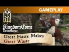 Kingdom Come: Deliverance - Great Haste Makes Great Waste
