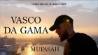 Mufasah - Vasco Da Gama