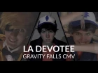 [CMV] Gravity Falls | LA Devotee