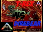 T-Rex vs Direbear ARK Survival Evolved. ТиРекс vs Медведь - кто сильней?