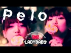 【Full ver.】The Idol Formerly Known As LADYBABY “Pelo” Music Clip