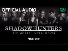 Shadowhunters | Alberto Rosende – "Fragile World" Official Audio