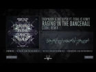 Endymion & The Viper ft  FERAL is KINKY - Raging In The Dancehall (Coone Remix)