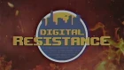 Digital Resistance - Trailer
