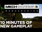 MechWarrior 5: Mercenaries: 10 Minutes of NEW GAMEPLAY