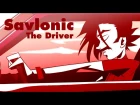 Savlonic : The Driver