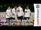 BWFC JUNIORS AWARDS | Goal Of The Season