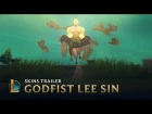 Might of the God Fist | God Fist Lee Sin 2017 Skin Trailer - League of Legends