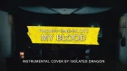 My Blood - Instrumental Cover - Twenty One Pilots