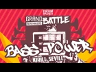 Кирилл Севилл, Kirill Sevill - Bass Power (for Grand Beatmakers Battle) [Drum Pads 24]
