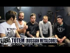 TOTEM - интервью NOMERCY RADIO (moscow metalcore band)