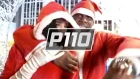 P110 - Xtra - Bad Santa Freestyle [Music Video]
