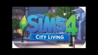THE SIMS 4 || CITY LIVING | EARLY ACCESS FIRST LOOK + GAMEPLAY!