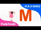 M.N.O Dance | ABC Dance | Pinkfong Songs for Children
