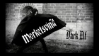 MORKETSVIND "Dark Elf" official video 2018