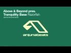 Above & Beyond pres. Tranquility Base - Razorfish (Jerome Isma-Ae Remix)