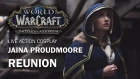 Jaina Proudmoore - Reunion (World of Warcarft cosplay)