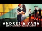 Andrei & Yana: Tarraxinha Kizomba Dance Demo | 2016 HD | Vanda May - Nao Me Tarraxa