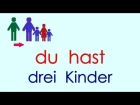 Deutsch lernen Grammatik 2: ich habe, du hast ...