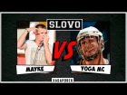 SLOVO | Хабаровск - 1 сезон, топ-8 | Mayke vs YoGa Mc