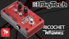 Digitech Whammy Ricochet - Гитарная педаль Pitch